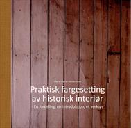 3121 Praktisk fargesetting av historisk interiør