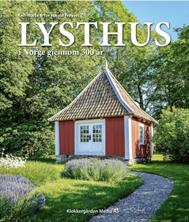 3154 Lysthus i Norge gjennom 300 år
